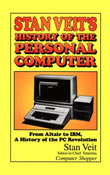 Stan Veit's History of the Personal Computer